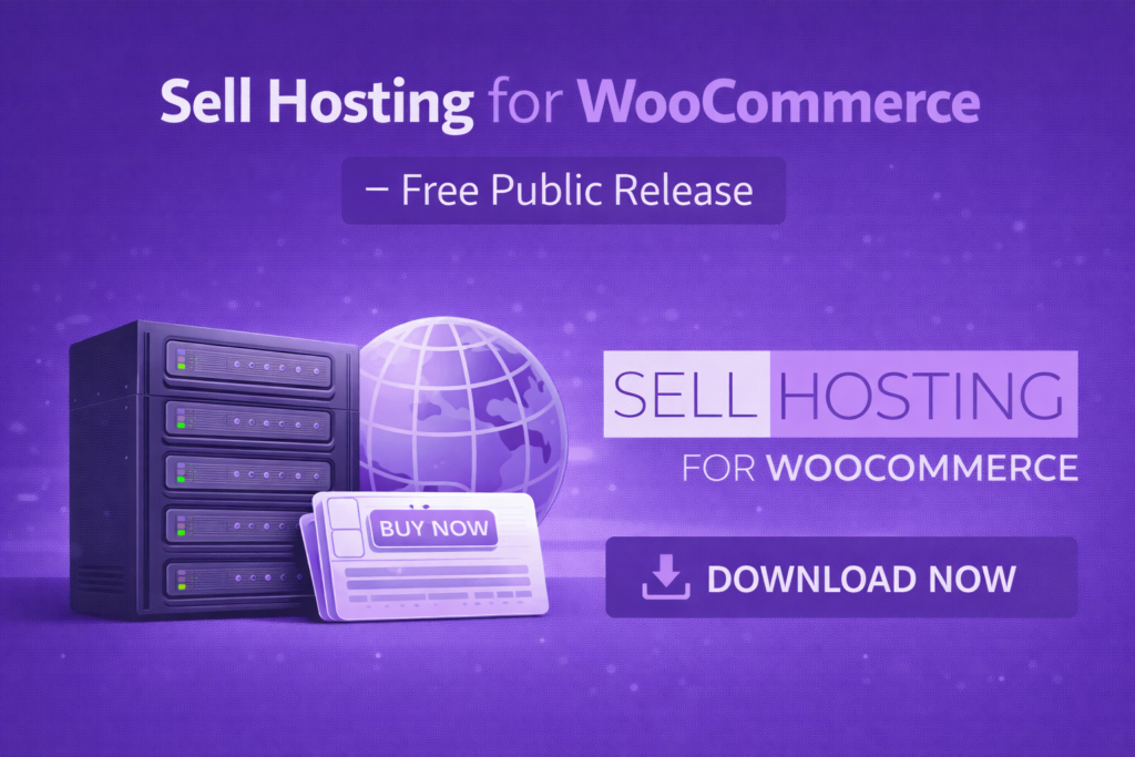 Sell Hosting for WooCommerce — Free Public Release